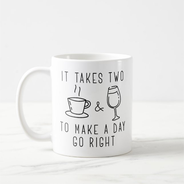 Det tar två Höger att göra en daglig resa Kaffemugg (Vänster)