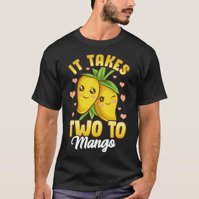 Det tar två till Mango Fruit Pun. T Shirt (Framsida)