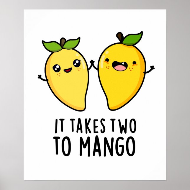 Det tar två till Mango Funny Dancing Fruit Pun Poster (Framsidan)