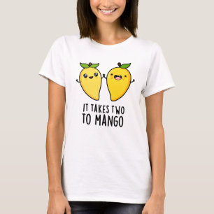 Det tar två till Mango Funny Dancing Fruit Pun T Shirt