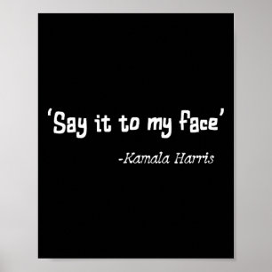Det till min Ansikte Kamala Harris 2024-offert 2 Poster