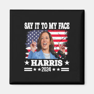Det till min Ansikte Kamala Harris 2024-offert Magnet