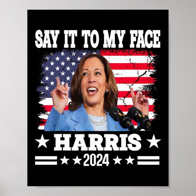 Det till min Ansikte Kamala Harris 2024-offert Poster (Framsidan)