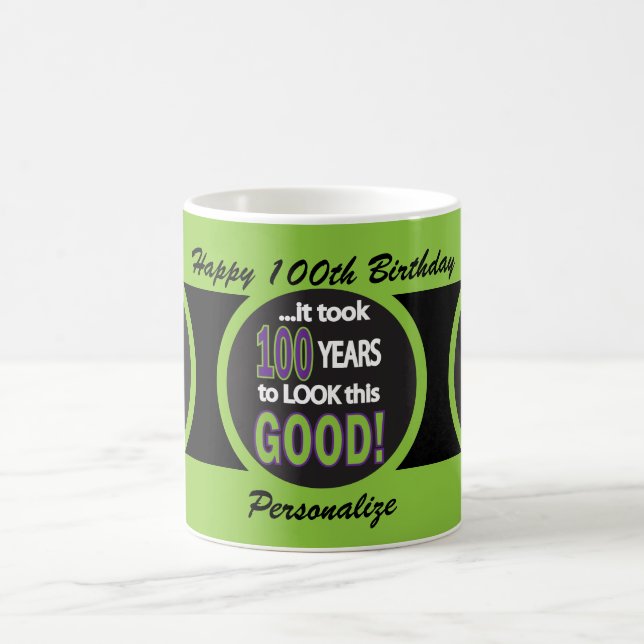 Det tog 100 år för att se denna bra födelsedagmugg kaffemugg (Center)
