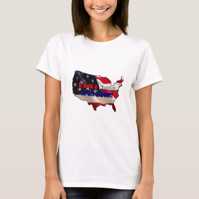 Det tog en kvinna t shirt (Framsida)