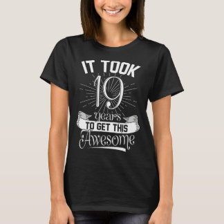Det tog mig 19 år att titta på den här Bran 19:e f T Shirt