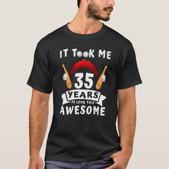 Det tog mig 35 år att titta på Baseball 35t i Fant T Shirt (Framsida)