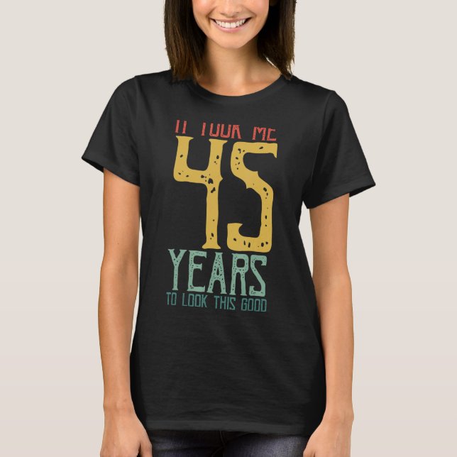 Det tog mig 45 år att se den här Bran. T Shirt (Framsida)