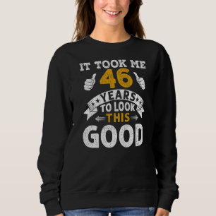 Det tog mig 46 år att säga Manar Kvinnor 46:e föde T Shirt