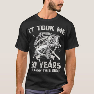 Det tog mig 50 år att fiska 50:e födelsedagsgåvan t shirt
