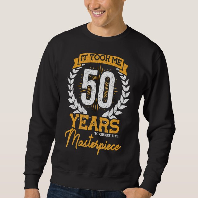 Det tog mig 50 år att Skapa detta mästerverk Lång Ärmad Tröja (Framsida)