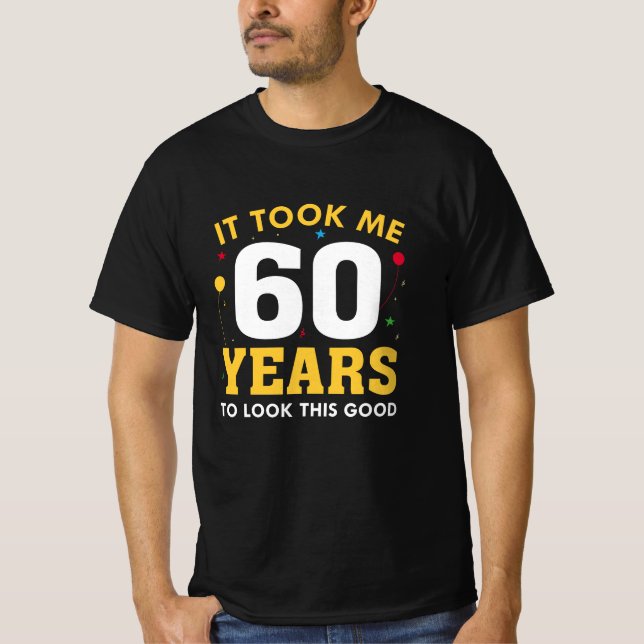 Det tog mig 60 år att titta på den här Bran T Shirt (Framsida)