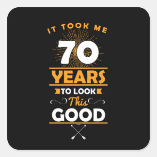 Det tog mig 70 år att titta på den här Bran 70:e Fyrkantigt Klistermärke