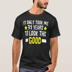 Det tog mig bara 39 år att titta på den här Bran 3 T Shirt