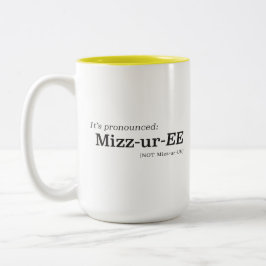 Det Utsäges Mizz-ur-EE Inte Mizz-ur-UH Två-Tonad Mugg