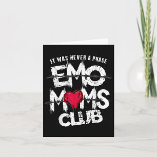 Det Var Aldrig En Fas Emo Mors Klubb Roligt Kort