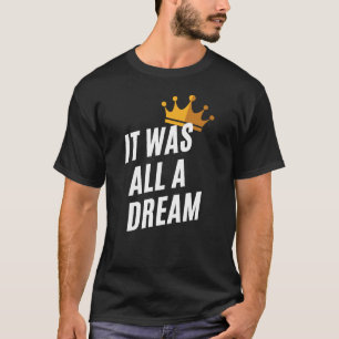 Det var allt en dröm- t-skjorta t shirt