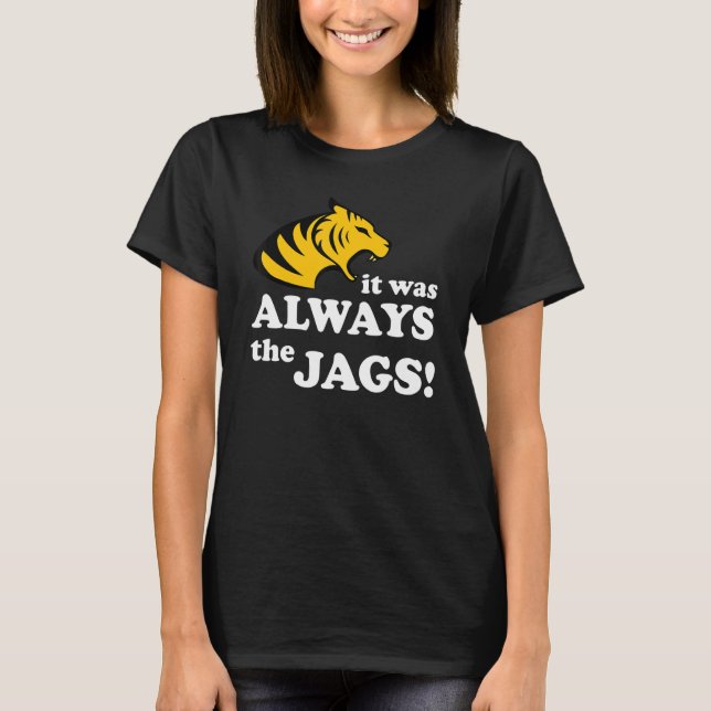 Det var alltid Jags underliga som sa T Shirt (Framsida)