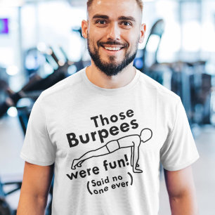 Det var Burpees rolig T-shirt