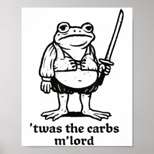 Det var Carbs Mlord Funny Medieval Frog Memous för Poster