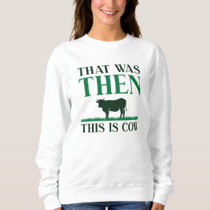 Det var då den här kon t shirt