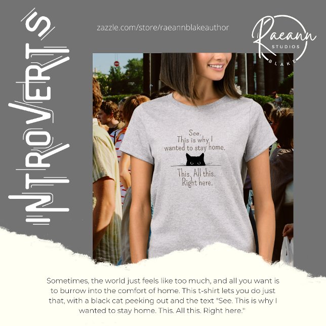 "Det var därför jag ville stanna hemma" T-Shirt (Skapare uppladdad)