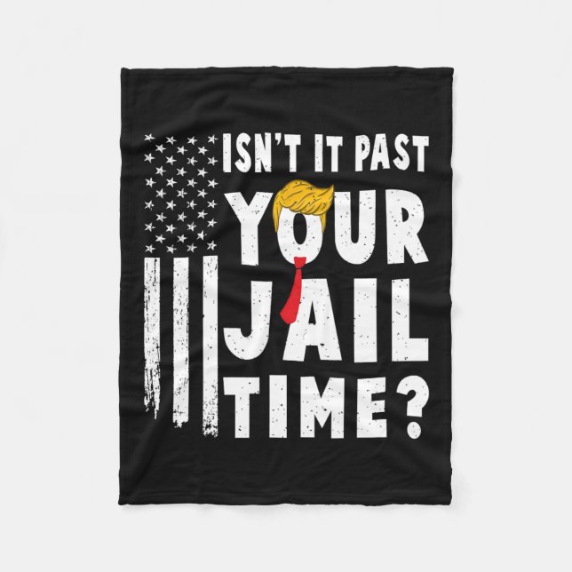 Det var din Jail Time Flagga Usa Funny Sarcastic Q Fleecefilt (Framsidan)