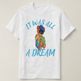 Det var en Dream New York Hip hop-citat T Shirt