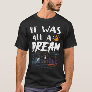 Det Var En Dröm T-shirt Män Kvinnor Rap 1990-talet