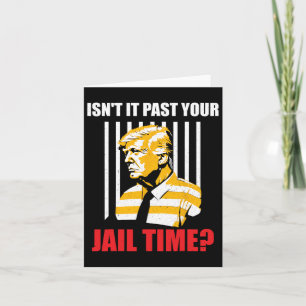 Det var en fantastisk Sarcastic-antitrump i jail T Kort