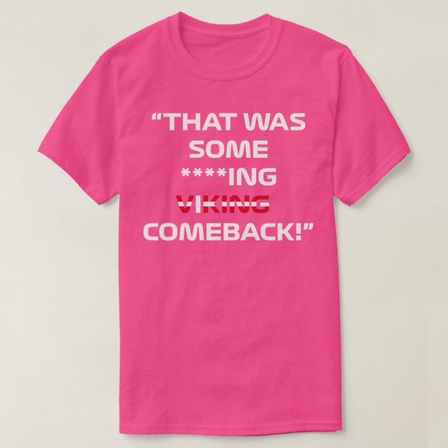 Det var en skenande comeback t shirt (Design framsida)