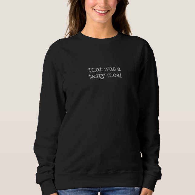 Det var en välsmakande måltid  2 t shirt (Framsida)