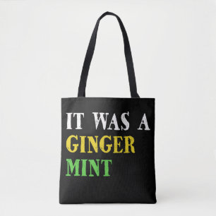 Det var ett Ginger Mint Tygkasse