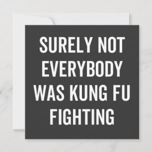 Det var inte alla som kämpade mot Kung fu Inbjudningar