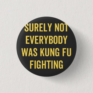 Det var inte alla som kämpade mot Kung fu Knapp