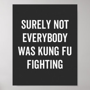 Det var inte alla som kämpade mot Kung fu Poster