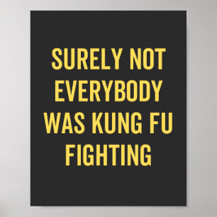 Det var inte alla som kämpade mot Kung fu Poster