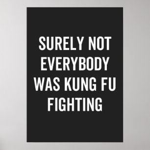 Det var inte alla som kämpade mot Kung fu Poster