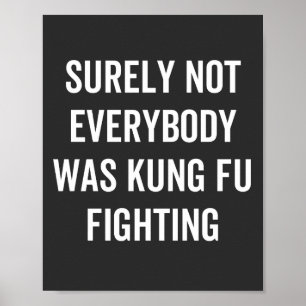 Det var inte alla som kämpade mot Kung fu Poster
