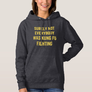 Det var inte alla som kämpade mot Kung fu T Shirt