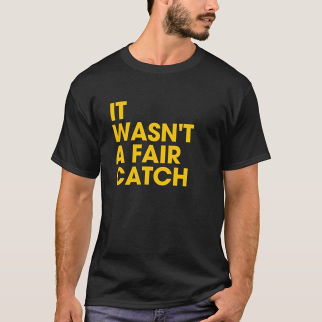Det var inte en rättvis avskärmning. t shirt (Framsida)