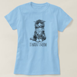 Det var inte mjao söt luddig kattunge t shirt