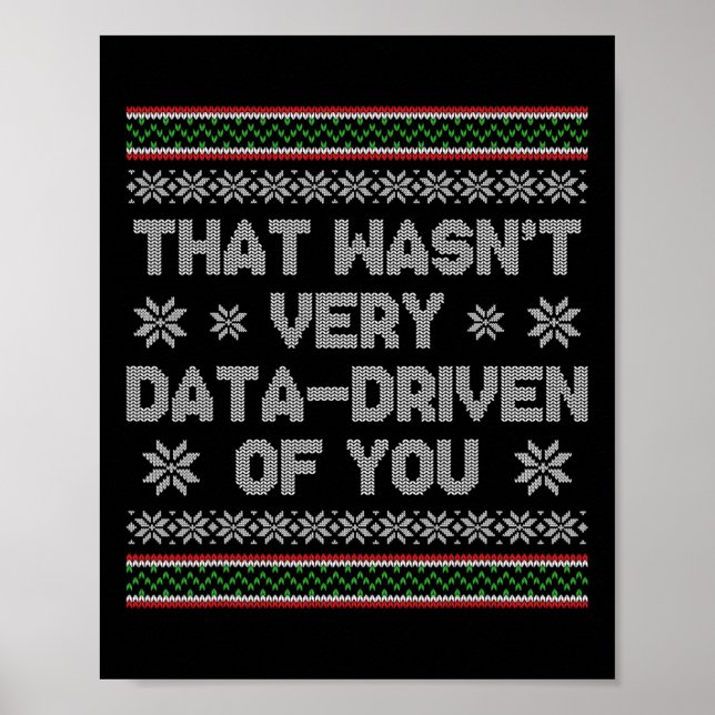 Det var inte särskilt datadrivet av dig Fula julen Poster (Framsidan)