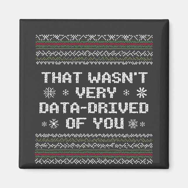 Det var inte särskilt datadrivet av dig nörd jul magnet (Framsidan)