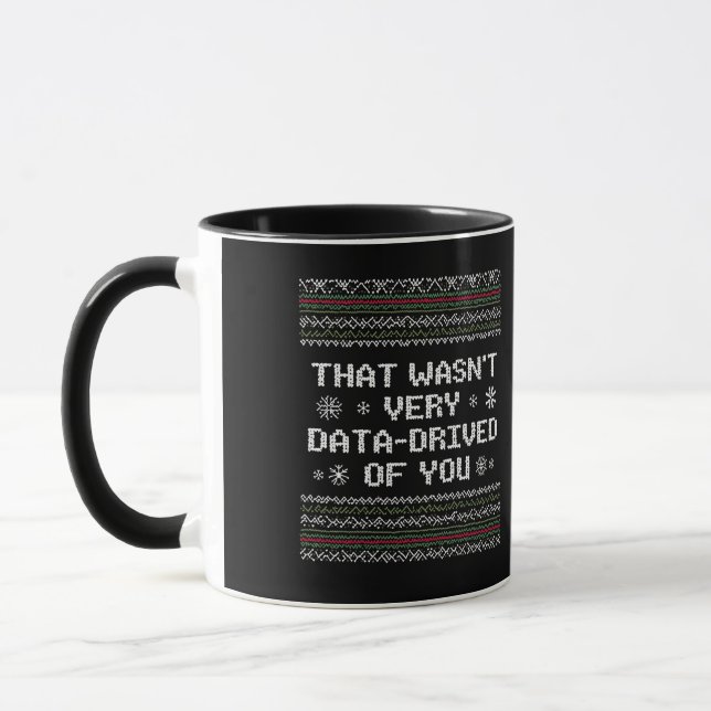 Det Var Inte Särskilt Datadrivet Av Dig Nördjul Mugg (Vänster)