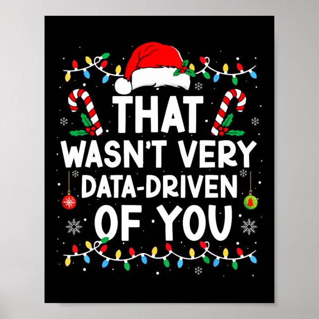 Det var inte särskilt datadrivet av dig Rolig humo Poster (Framsidan)