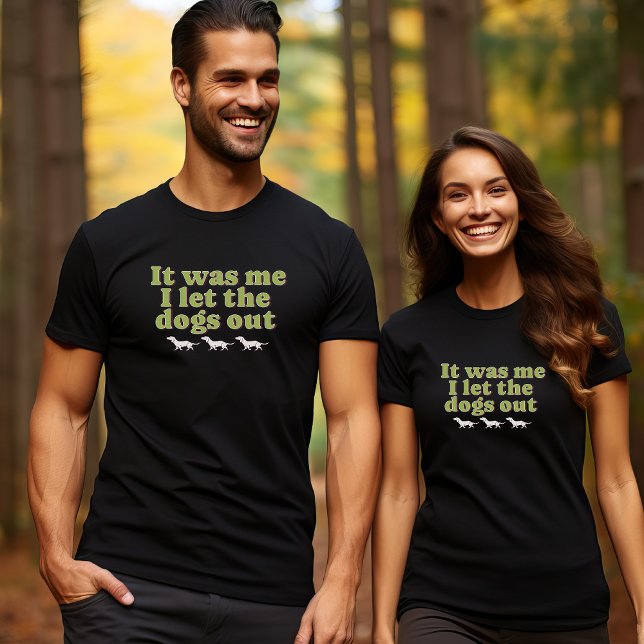 Det var jag som släppte ut Hund från Hund älskare. T Shirt (Skapare uppladdad)