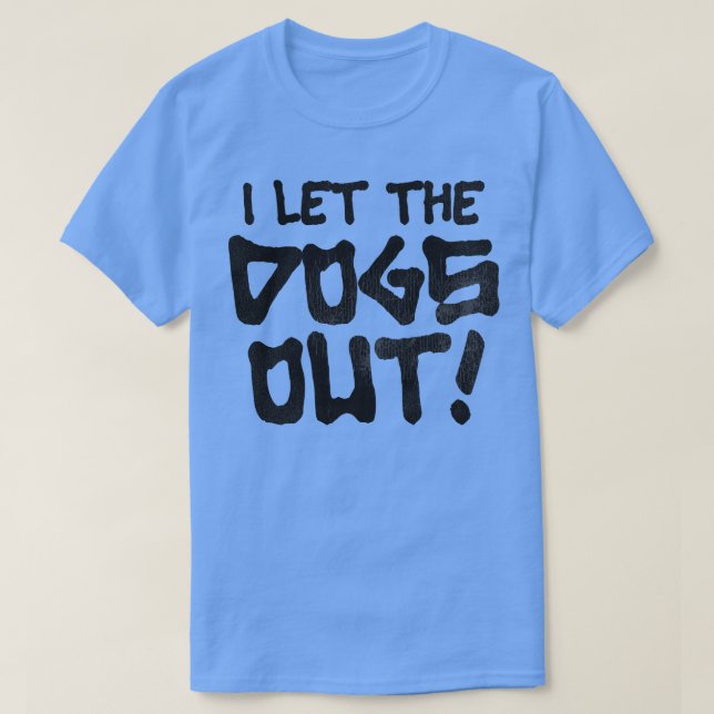 Det var jag som släppte ut Hundar T Shirt (Design framsida)
