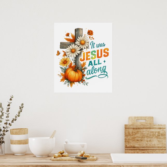 Det var Jesus... Poster (Kök)