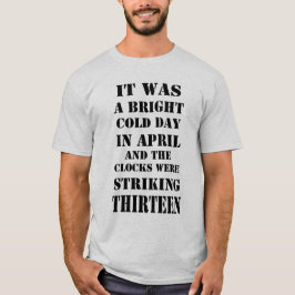 Det var lätt Kall i april Orwell Quote Shirt T